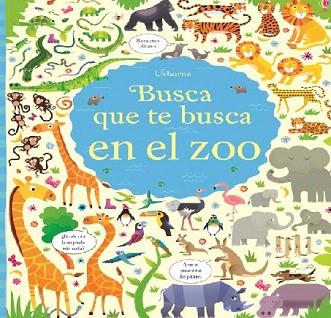 BUSCA QUE TE BUSCA EN EL ZOO | 9781474904438 | Llibres Parcir | Llibreria Parcir | Llibreria online de Manresa | Comprar llibres en català i castellà online