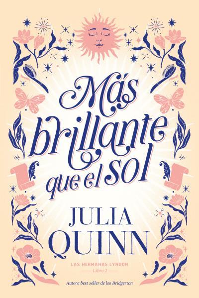 MÁS BRILLANTE QUE EL SOL (LAS HERMANAS LYNDON 2) | 9788417421519 | QUINN, JULIA | Llibres Parcir | Llibreria Parcir | Llibreria online de Manresa | Comprar llibres en català i castellà online