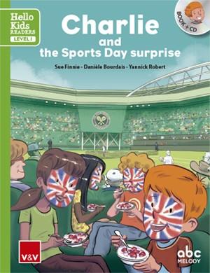 CHARLIE AND THE SPORTS DAY SURPRISE (HELLO KIDS) | 9788468238791 | ABC MELODY EDITIONS/ABC MELODY EDITIONS | Llibres Parcir | Librería Parcir | Librería online de Manresa | Comprar libros en catalán y castellano online