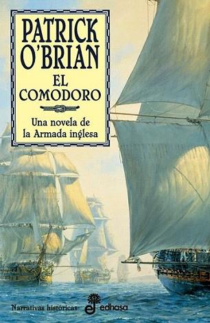 EL COMODORO | 9788435060257 | PATRICK O BRIAN | Llibres Parcir | Llibreria Parcir | Llibreria online de Manresa | Comprar llibres en català i castellà online