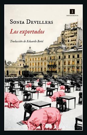 LOS EXPORTADOS | 9788419581068 | DEVILLERS, SONIA | Llibres Parcir | Llibreria Parcir | Llibreria online de Manresa | Comprar llibres en català i castellà online