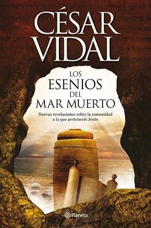 Los esenios del mar Muerto | 9788408005407 | César Vidal | Llibres Parcir | Librería Parcir | Librería online de Manresa | Comprar libros en catalán y castellano online