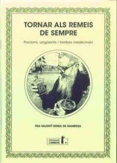 TORNAR ALS REMEIS DE SEMPRE | 9788494447334 | SERRA I FORNELL, VALENTÍ | Llibres Parcir | Librería Parcir | Librería online de Manresa | Comprar libros en catalán y castellano online