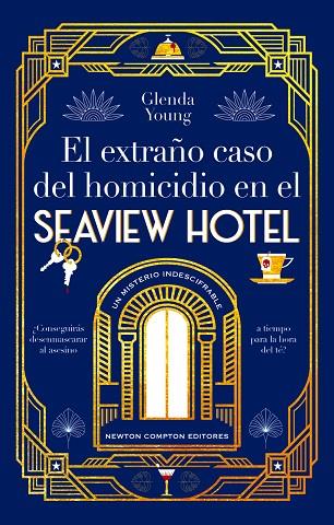 EL EXTRAÑO CASO DEL HOMICIDIO EN EL SEAVIEW HOTEL. UN ASESINATO A LA HORA DEL TÉ | 9788410080119 | YOUNG, GLENDA | Llibres Parcir | Librería Parcir | Librería online de Manresa | Comprar libros en catalán y castellano online