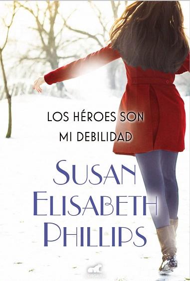 LOS HÉROES SON MI DEBILIDAD | 9788415420897 | PHILLIPS, SUSAN ELIZABETH | Llibres Parcir | Llibreria Parcir | Llibreria online de Manresa | Comprar llibres en català i castellà online