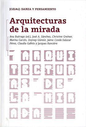 ARQUITECTURAS DE LA MIRADA | 9788481388350 | BUITRAGO, ANA | Llibres Parcir | Librería Parcir | Librería online de Manresa | Comprar libros en catalán y castellano online