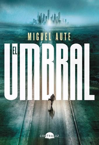 EL UMBRAL | 9791387810887 | AUTE, MIGUEL | Llibres Parcir | Llibreria Parcir | Llibreria online de Manresa | Comprar llibres en català i castellà online