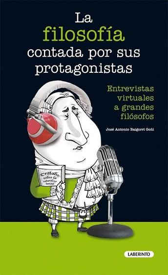 La filosofía contada por sus protagonistas | 9788484836896 | Baigorri Goñi, José Antonio | Llibres Parcir | Librería Parcir | Librería online de Manresa | Comprar libros en catalán y castellano online