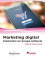 MARKETING DIGITAL: PUBLICIDAD CON GOOGLE ADWORDS | 9788426723925 | CISNEROS CANLLA, EDSON D. | Llibres Parcir | Librería Parcir | Librería online de Manresa | Comprar libros en catalán y castellano online