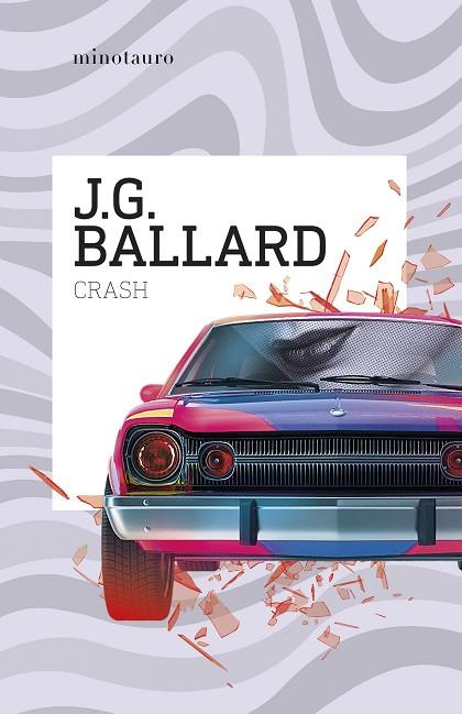 CRASH | 9788445020975 | BALLARD, J. G. | Llibres Parcir | Llibreria Parcir | Llibreria online de Manresa | Comprar llibres en català i castellà online