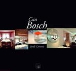 CAN BOSCH | 9788497911078 | CERVERA JORDI | Llibres Parcir | Librería Parcir | Librería online de Manresa | Comprar libros en catalán y castellano online