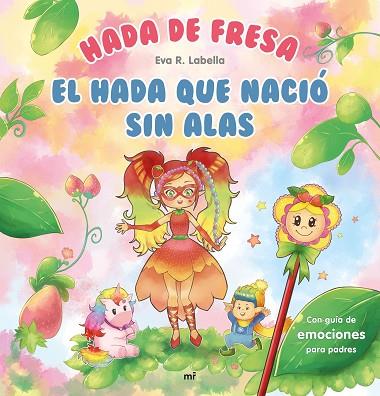 HADA DE FRESA. EL HADA QUE NACIÓ SIN ALAS | 9788427047013 | R. LABELLA, EVA | Llibres Parcir | Librería Parcir | Librería online de Manresa | Comprar libros en catalán y castellano online