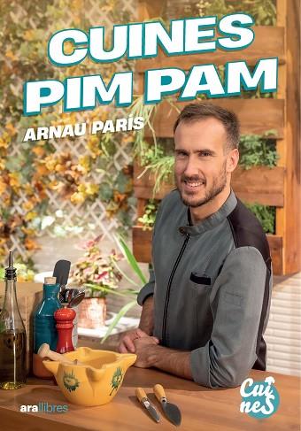 CUINES PIM PAM | 9788411732178 | PARÍS MASIP, ARNAU | Llibres Parcir | Librería Parcir | Librería online de Manresa | Comprar libros en catalán y castellano online