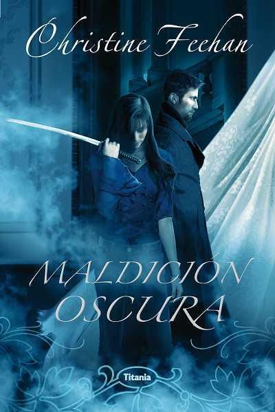 MALDICION OSCURA | 9788496711914 | FEEHAN CHISTINE | Llibres Parcir | Librería Parcir | Librería online de Manresa | Comprar libros en catalán y castellano online
