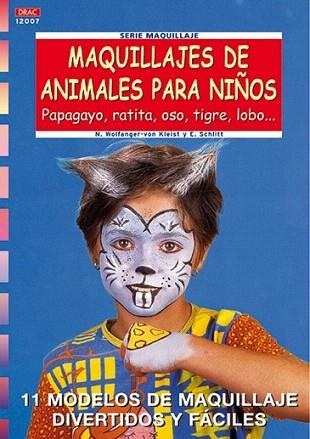MAQUILLAJES DE ANIMALES PARA NIÐOS | 9788496365193 | WOLFANGER | Llibres Parcir | Librería Parcir | Librería online de Manresa | Comprar libros en catalán y castellano online
