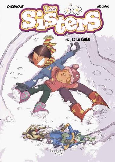LAS SISTERS, 4. ¡ES LA CAÑA! | 9788418182549 | CAZENOVE, CHRISTOPHE | Llibres Parcir | Librería Parcir | Librería online de Manresa | Comprar libros en catalán y castellano online