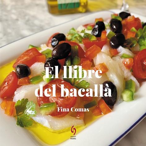 EL LLIBRE DEL BACALLÀ | 9788412430646 | COMAS, FINA | Llibres Parcir | Llibreria Parcir | Llibreria online de Manresa | Comprar llibres en català i castellà online