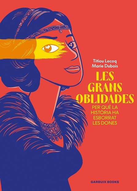 LES GRANS OBLIDADES | 9788419393807 | LECOQ, TITIOU/DUBOIS, MARIE | Llibres Parcir | Llibreria Parcir | Llibreria online de Manresa | Comprar llibres en català i castellà online