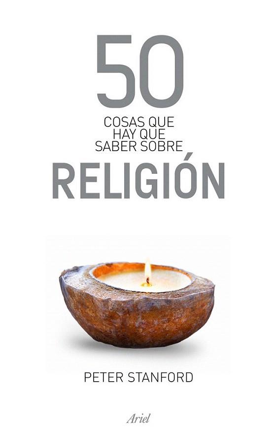 50 COSAS QUE HAY QUE SABER SOBRE RELIGION | 9788434469471 | PETER STANFORD | Llibres Parcir | Librería Parcir | Librería online de Manresa | Comprar libros en catalán y castellano online