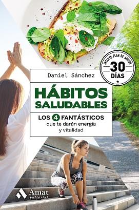 HÁBITOS SALUDABLES | 9788417208592 | SÁNCHEZ SÁEZ, DANIEL | Llibres Parcir | Librería Parcir | Librería online de Manresa | Comprar libros en catalán y castellano online