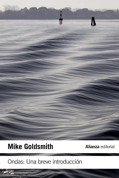 ONDAS: UNA BREVE INTRODUCCIÓN | 9788413620749 | GOLDSMITH, MIKE | Llibres Parcir | Librería Parcir | Librería online de Manresa | Comprar libros en catalán y castellano online