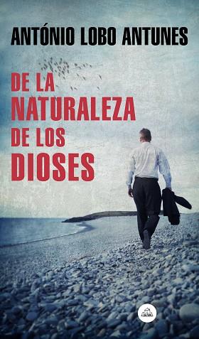 DE LA NATURALEZA DE LOS DIOSES | 9788439735885 | LOBO ANTUNES, ANTÓNIO | Llibres Parcir | Llibreria Parcir | Llibreria online de Manresa | Comprar llibres en català i castellà online