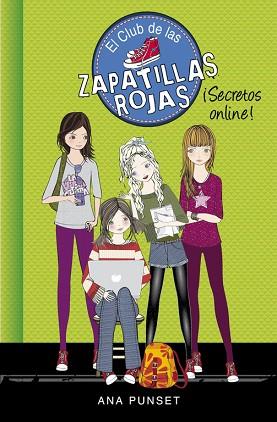 ¡SECRETOS ONLINE! (EL CLUB DE LAS ZAPATILLAS ROJAS 7) | 9788490434888 | PUNSET,ANA | Llibres Parcir | Llibreria Parcir | Llibreria online de Manresa | Comprar llibres en català i castellà online