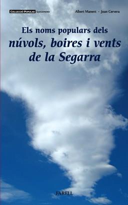 NOMS POPULARS NUVOLS BOIRES VENTS SEGARRA | 9788492811076 | MANENT | Llibres Parcir | Librería Parcir | Librería online de Manresa | Comprar libros en catalán y castellano online