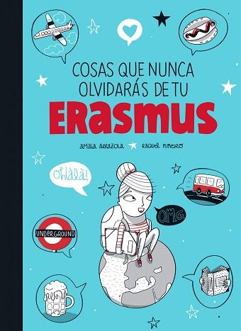 COSAS QUE NUNCA OLVIDARÁS DE TU ERASMUS | 9788416177370 | ARRAZOLA, AMAIA / PIÑEIRO, RAQUEL | Llibres Parcir | Llibreria Parcir | Llibreria online de Manresa | Comprar llibres en català i castellà online