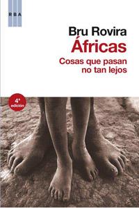 AFRICAS COSAS QUE PASAN NO TAN LEJOS | 9788498679144 | ROVIRA BRU | Llibres Parcir | Llibreria Parcir | Llibreria online de Manresa | Comprar llibres en català i castellà online