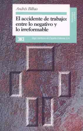 ACCIDENTE TRABAJO NEGATIV | 9788432309472 | BILBAO | Llibres Parcir | Llibreria Parcir | Llibreria online de Manresa | Comprar llibres en català i castellà online