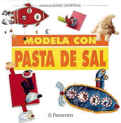 MODELA PASTA DE SAL | 9788434219915 | Llibres Parcir | Librería Parcir | Librería online de Manresa | Comprar libros en catalán y castellano online