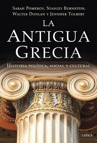 LA ANTIGUA GRECIA historia politica social y cultural | 9788498921700 | SARAH POMEROY STANLEY BURNSTEIN WALTER DONLAN JENNIFER | Llibres Parcir | Librería Parcir | Librería online de Manresa | Comprar libros en catalán y castellano online