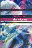 LAS PLANTAS ALUCINOGENAS | 9788480193160 | Llibres Parcir | Llibreria Parcir | Llibreria online de Manresa | Comprar llibres en català i castellà online