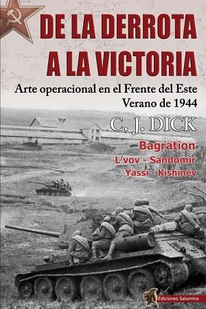 DE LA DERROTA A LA VICTORIA | 9788494822483 | DICK, CHARLES J. | Llibres Parcir | Librería Parcir | Librería online de Manresa | Comprar libros en catalán y castellano online