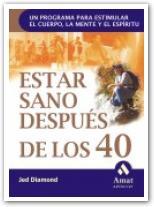 ESTAR SANO DESPUES DE LOS 40 | 9788497350648 | DIAMOND | Llibres Parcir | Librería Parcir | Librería online de Manresa | Comprar libros en catalán y castellano online
