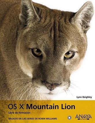OS X Mountain Lion | 9788441533028 | Beighley, Lynn | Llibres Parcir | Librería Parcir | Librería online de Manresa | Comprar libros en catalán y castellano online