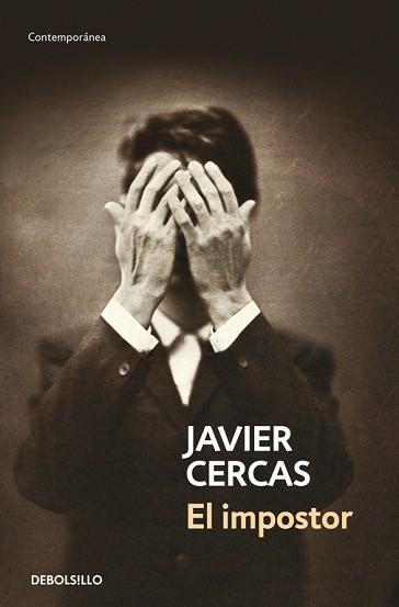EL IMPOSTOR | 9788490627501 | CERCAS, JAVIER | Llibres Parcir | Librería Parcir | Librería online de Manresa | Comprar libros en catalán y castellano online