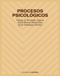 PROCESOS PSICOLOGICOS | 9788436816051 | FERNANDEZ ABASCAL | Llibres Parcir | Llibreria Parcir | Llibreria online de Manresa | Comprar llibres en català i castellà online