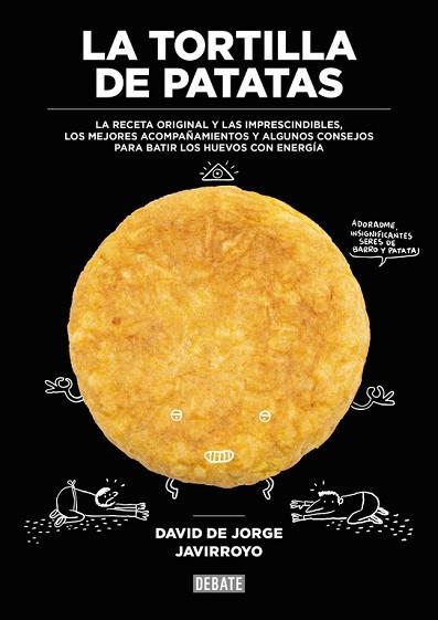 LA TORTILLA DE PATATAS | 9788499926483 | DE JORGE, DAVID | Llibres Parcir | Llibreria Parcir | Llibreria online de Manresa | Comprar llibres en català i castellà online