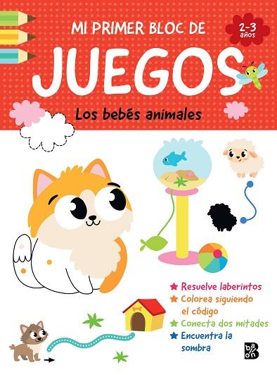 MI PRIMER BLOC DE JUEGOS- LOS BEBÉS ANIMALES | 9789403247373 | BALLON | Llibres Parcir | Llibreria Parcir | Llibreria online de Manresa | Comprar llibres en català i castellà online