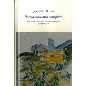 POESIA CATALANA COMPLETA | 9788409154289 | PONS, JOSEP SEBASTIÀ | Llibres Parcir | Librería Parcir | Librería online de Manresa | Comprar libros en catalán y castellano online