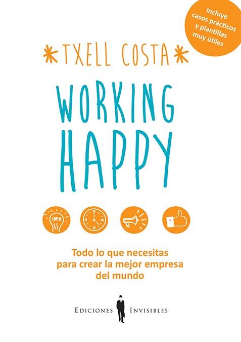 WORKING HAPPY (CAST.) | 9788494419522 | COSTA ROMEA, MERITXELL | Llibres Parcir | Librería Parcir | Librería online de Manresa | Comprar libros en catalán y castellano online