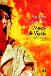 L OPERA DE VIGATA | 9788429755169 | CAMILLERI ANDREA | Llibres Parcir | Llibreria Parcir | Llibreria online de Manresa | Comprar llibres en català i castellà online
