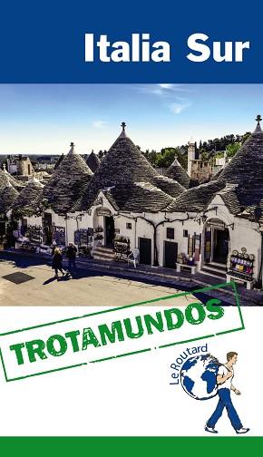 ITALIA SUR | 9788415501640 | GLOAGUEN, PHILIPPE | Llibres Parcir | Librería Parcir | Librería online de Manresa | Comprar libros en catalán y castellano online