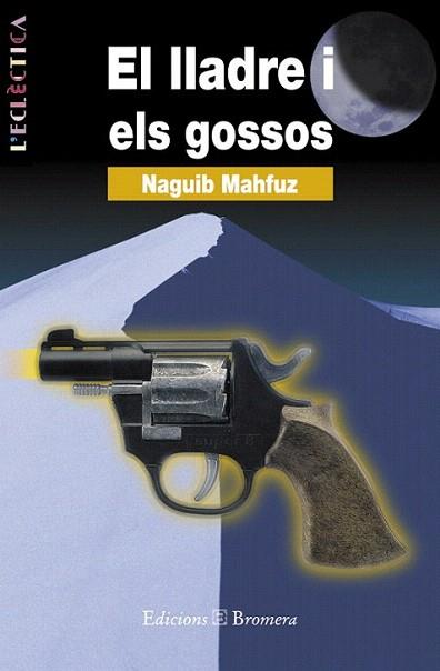 LLADRE I ELS GOSSOS | 9788476600979 | MAHFUZ | Llibres Parcir | Llibreria Parcir | Llibreria online de Manresa | Comprar llibres en català i castellà online