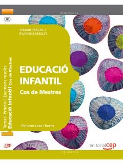 COS DE MESTRES. EDUCACIÓ INFANTIL. TEMARI PRÀCTIC I EXAMENS RESOLTS | 9788468143293 | PALOMA LARA HIERRO | Llibres Parcir | Llibreria Parcir | Llibreria online de Manresa | Comprar llibres en català i castellà online