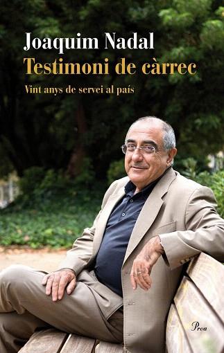 TESTIMONI DE CÀRREC | 9788475884400 | JOAQUIM NADAL FARRERAS | Llibres Parcir | Llibreria Parcir | Llibreria online de Manresa | Comprar llibres en català i castellà online