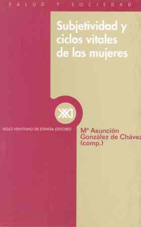 SUBJETIVIDAD CICLOS VITALES MUJERES | 9788432310027 | GONZALEZ DE GALVEZ | Llibres Parcir | Librería Parcir | Librería online de Manresa | Comprar libros en catalán y castellano online