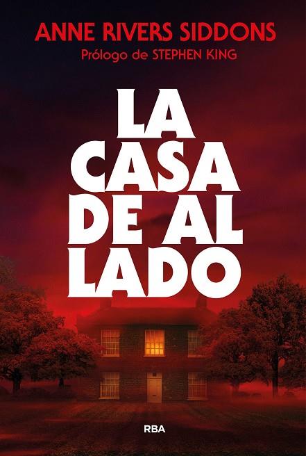LA CASA DE AL LADO | 9788410984752 | RIVERS SIDDONS, ANNE | Llibres Parcir | Llibreria Parcir | Llibreria online de Manresa | Comprar llibres en català i castellà online